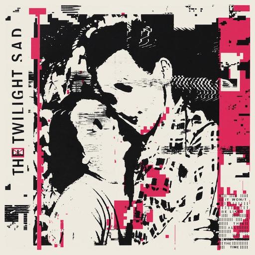 music roundup The Twilight Sad