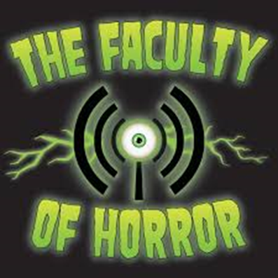 horror podcasts The Faculty of Horror