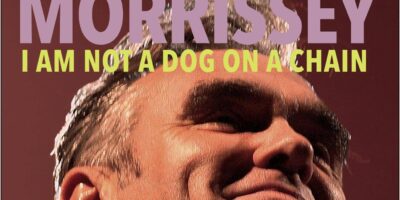 Morrissey I Am Not a Dog