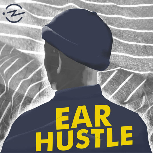 podcasts Ear Hustle