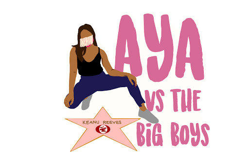 Aya Vs. The Big Boys