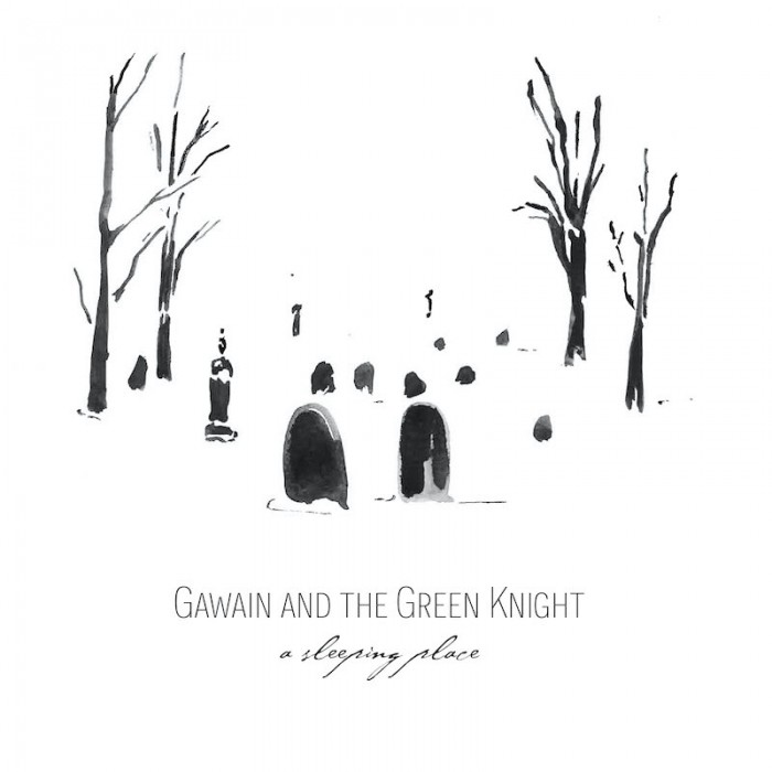Gawain and the Green Knight's A SLEEPING PLACE Cover