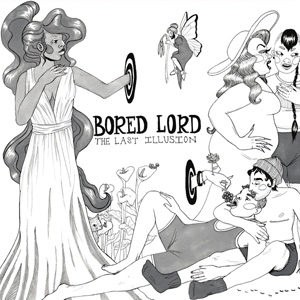 Bored Lord - THE LAST ILLUSION Cover