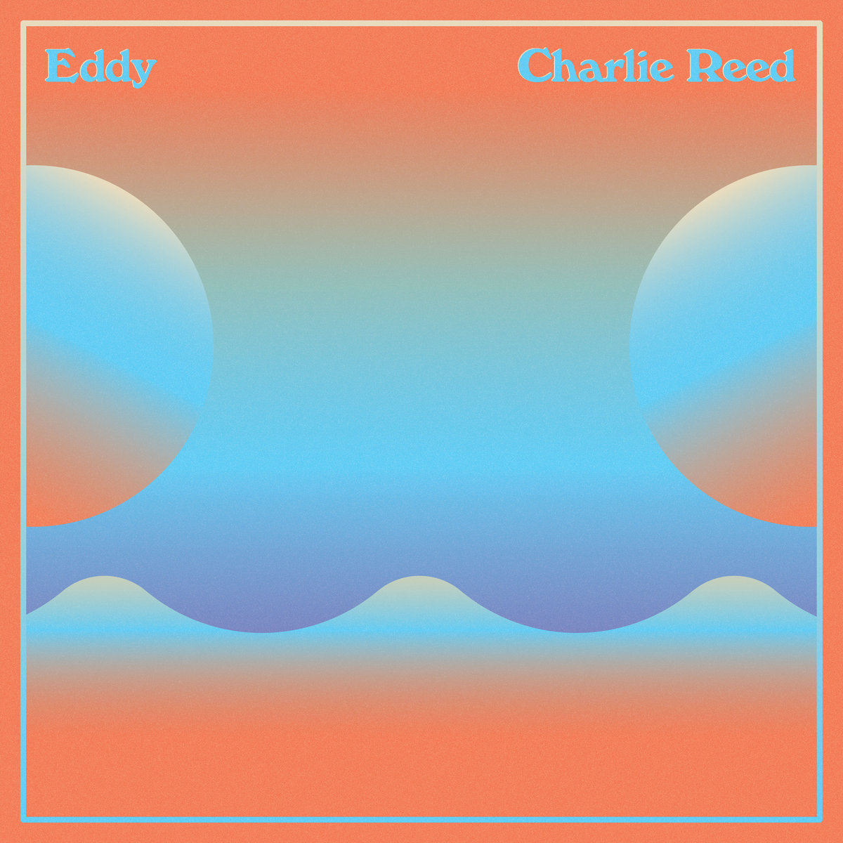 Charlie Reed Eddy Cover