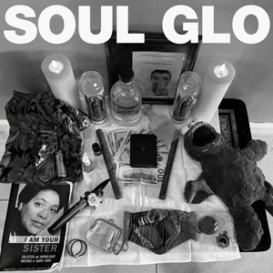 Soul Glo Album Cover