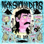 nick shoulders all bad album cover