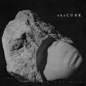 The Cure - SONGS OF A LOST WORLD Artwork