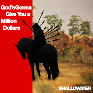 GODS GONNA GIVE YOU A MILLION DOLLARS Album Cover