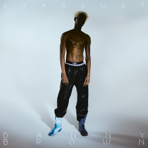 STARDUST Danny Brown