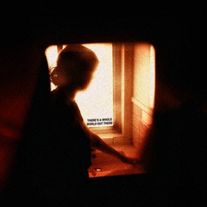 THERE'S A WHOLE WORLD OUT THERE Album Cover